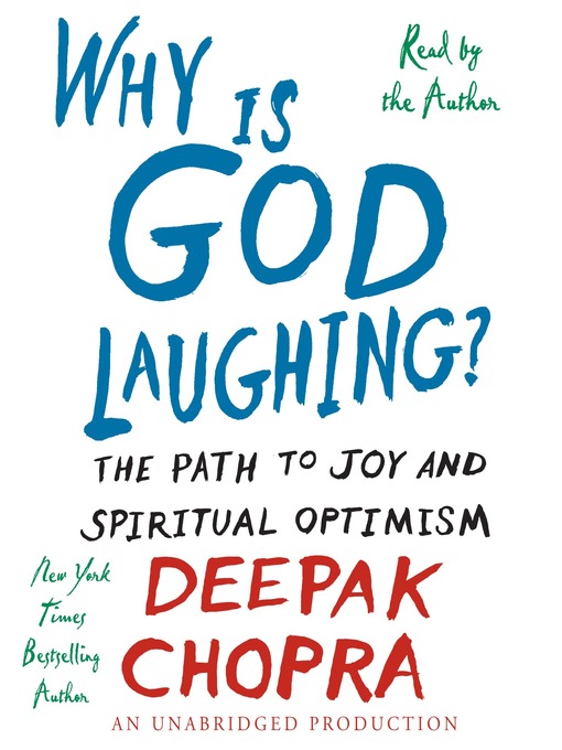 Title details for Why is God Laughing? by Deepak Chopra, M.D. - Available